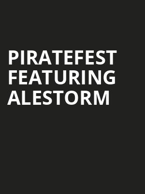 Piratefest Featuring Alestorm at HMV Forum